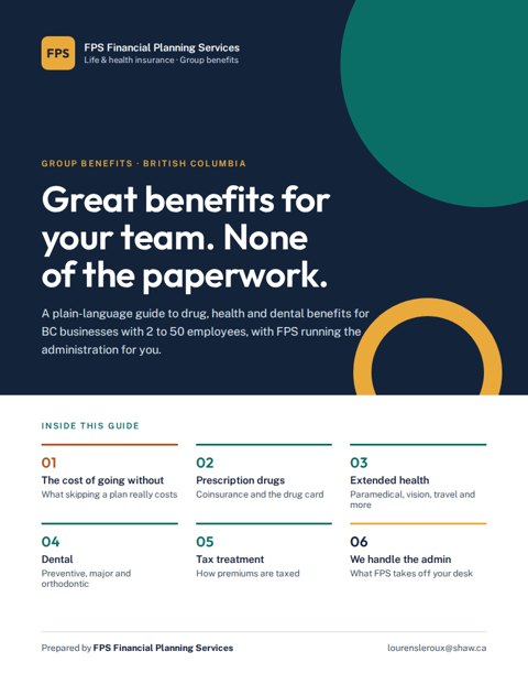 Cover of the FPS group benefits guide, titled Great benefits for your team. None of the paperwork.